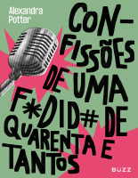 Confissões_de_uma_fodida_de_quarenta_e_tantos_Alexandra_Potter.epub